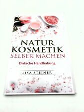 Naturkosmetik selber lisa gebraucht kaufen  Müllheim