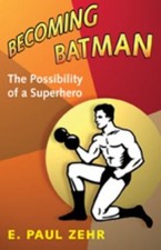 Becoming Batman : The Possibility of a Superhero Hardcover E. Pau comprar usado  Enviando para Brazil