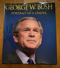 GEORGE W. BUSH AUTOGRAPHED "PORTRAIT OF LEADER" 2005 COFFEE TABLE STYLE BIG BOOK comprar usado  Enviando para Brazil