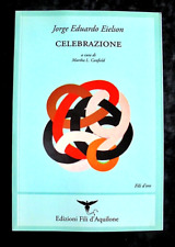 Celebrazione jorge eduardo usato  Torino