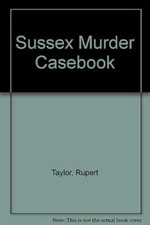 Sussex murder casebook for sale  UK