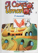 Esplorando corpo umano. usato  Cerea
