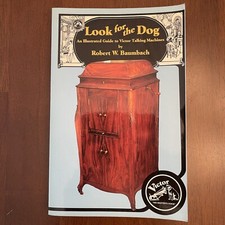 LOOK FOR THE DOG AN ILLUSTRATED GUIDE TO VICTOR TALKING MACHINES BY R. BAUMBACH segunda mano  Embacar hacia Mexico
