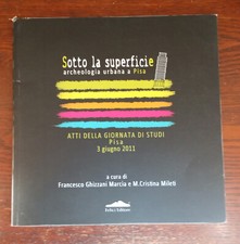 Sotto superficie archeologia usato  Pisa