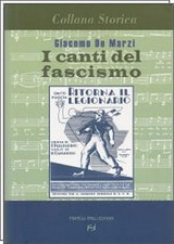 Canti del fascismo usato  Asti