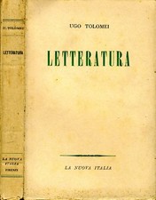 Letteratura. ugo tolomei. usato Letteratura. ugo tolomei. usato  Italia