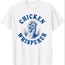 Funny chicken shirt for sale  Rancho Cucamonga