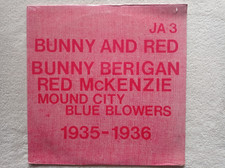 LP 33T BUNNY BERIGAN/RED MCKENZIE/MOUND CITY BLUE BLOWERS "Bunny And Red" NEUF ° na sprzedaż  Wysyłka do Poland