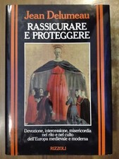 Jean delumeau rassicurare usato  Cento