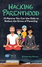 Hacking parenthood mantras for sale  Gastonia