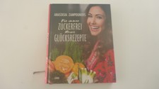 Zuckerfrei glücksrezepte anas gebraucht kaufen  Essen