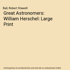 Great astronomers william gebraucht kaufen  Trebbin