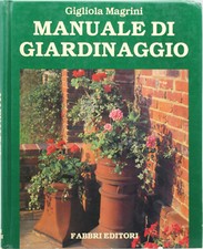 Libro manuale giardinaggio usato  Sarzana