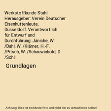 Werkstoffkunde stahl herausgeb gebraucht kaufen Werkstoffkunde stahl herausgeb gebraucht kaufen  Trebbin