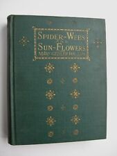 SPIDER WEBS AND SUNFLOWERS ~ Mary Geisler Phillips HC 1928 1st Edit. ILLUS - J comprar usado  Enviando para Brazil