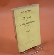 L'Altana ou La Vie Vénitienne 1899-1924 - Henri de Régnier - Tome 1er - 1928, używany na sprzedaż  Wysyłka do Poland