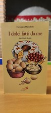 Dolci fatti zucchero usato  Pieve di Cento