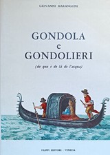 MARANGONI GIOVANNI GONDOLA E GONDOLIERI (DE QUA E DE LA DE L' ACQUA) 1970 Filip na sprzedaż  Wysyłka do Poland