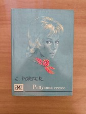 Eleanor porter pollyanna usato  Alcamo