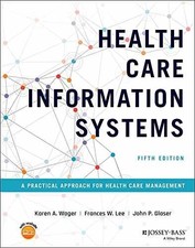Health Care Information Systems: A - Hardcover, by Wager Karen A.; - Good segunda mano  Embacar hacia Mexico