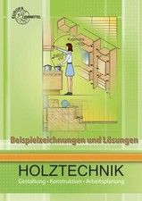 Holztechnik beispielzeichnunge gebraucht kaufen  München