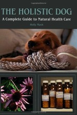 Holistic dog complete for sale  USA