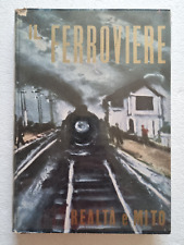 Ferroviere realtà mito usato  Milano