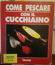 Libro come pescare usato  Piana Crixia