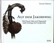 Dem jakobsweg pinsel gebraucht kaufen  Koblenz