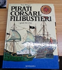 Pirati corsari filibustieri usato  Pescia