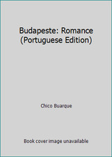 Budapeste: Romance (Portuguese Edition) by Chico Buarque comprar usado  Enviando para Brazil