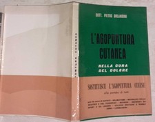 l agopuntura cutanea usato l agopuntura cutanea usato Italia