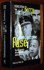 Harry turtledove colonizzazion usato  Milano
