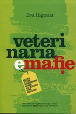 Veterinaria mafie usato  Italia