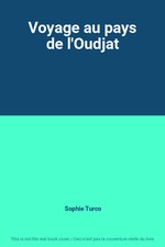 Voyage pays oudjat d'occasion Voyage pays oudjat d'occasion  France
