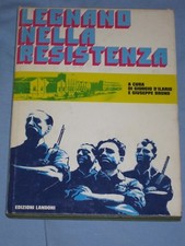 Legnano nella resistenza usato  Sustinente