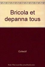 Bricolage depannage to d'occasion  France