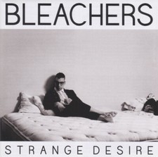 Bleachers strange desire for sale  SIDMOUTH
