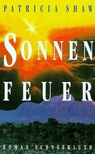 Sonnenfeuer patricia shaw gebraucht kaufen  Berlin