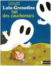 Lulu grenadine cauchemars d'occasion  Corbeil-Essonnes