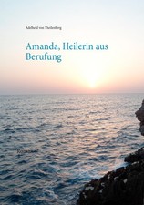 Amanda heilerin berufung gebraucht kaufen  Einbeck