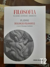 Filosofia platone dialoghi usato  Parma