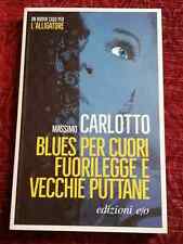 Massimo carlotto blues usato  Roma