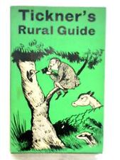 Tickner rural guide for sale  UK