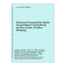 Almanaque Juegos Dramáticos To Geselligen Under Kotzebue, A. (Agosto) Por, usado segunda mano  Embacar hacia Argentina