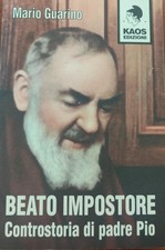 Beato impostore. controstoria usato  Castelfidardo
