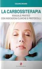 9788897986409 carbossiterapia. usato  Castelbuono