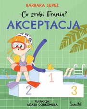 Co zrobi Frania? Tom 3. Akceptacja (Co zrobi Frania? Tom 3  Akceptacja) na sprzedaż  PL
