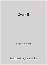Używany, Overkill by Ferguson, Alane na sprzedaż  Wysyłka do Poland
