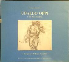Ubaldo oppi novecento usato  Italia